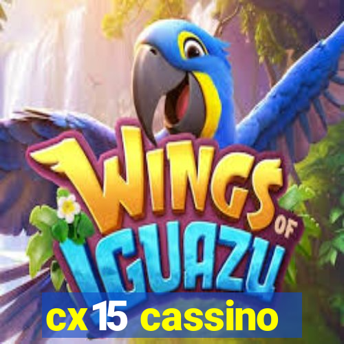 cx15 cassino